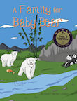 A Family for Baby Bear by Kevin Fletcher-Velasco