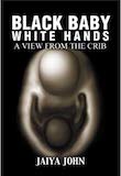 Black Baby White Hands