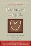 Damaged Angels: An Adoptive Mother’s Struggle to Understand the Tragic Toll of Alcohol in Pregnancy