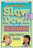 Learning To Slow Down & Pay Attention