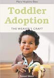 Toddler Adoptions: The Weavers Craft