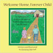 Welcome Home, Forever Child