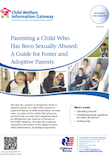 Parenting a Child Who Has Been Sexually Abused